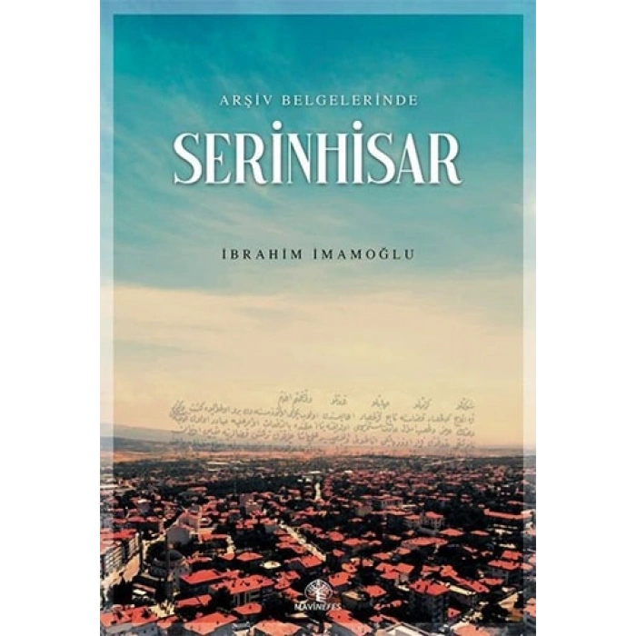 Arşiv Belgelerinde Serinhisar