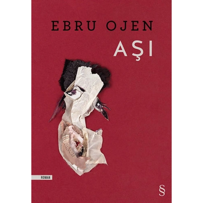 Aşı / Ebru Ojen + Sanat Kitabı