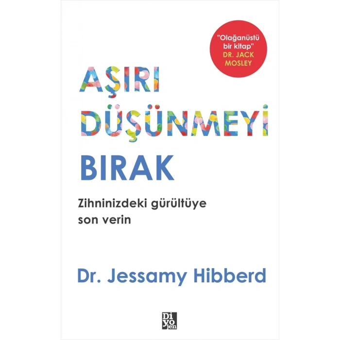Aşırı Düşünmeyi Bırak