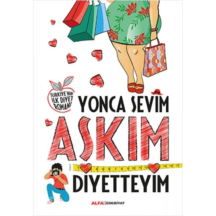 Aşkım Diyetteyim / Yonca Sevim + Sanat Kitabı