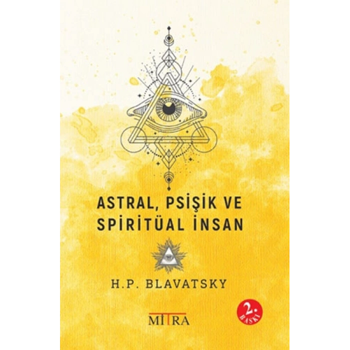 Astral, Psişik ve Spiritüal İnsan