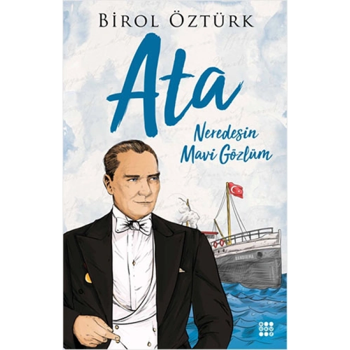 Ata Neredesin Mavi Gözlüm