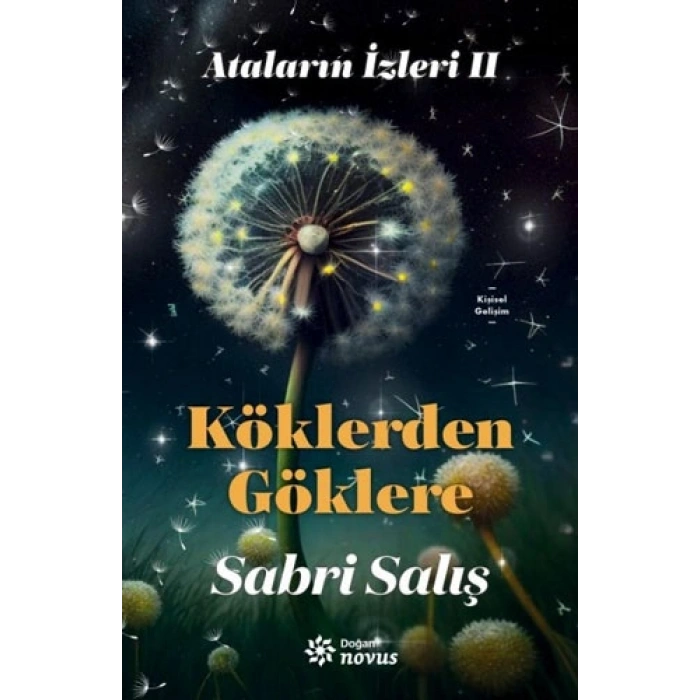 Ataların İzleri 2 - Köklerden Göklere