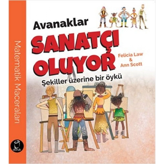 Avanaklar Sanatçı Oluyor-Şekiller Üzerine Bir Öykü