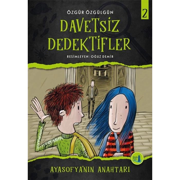 Ayasofyanın Anahtarı - Davetsiz Dedektifler 2