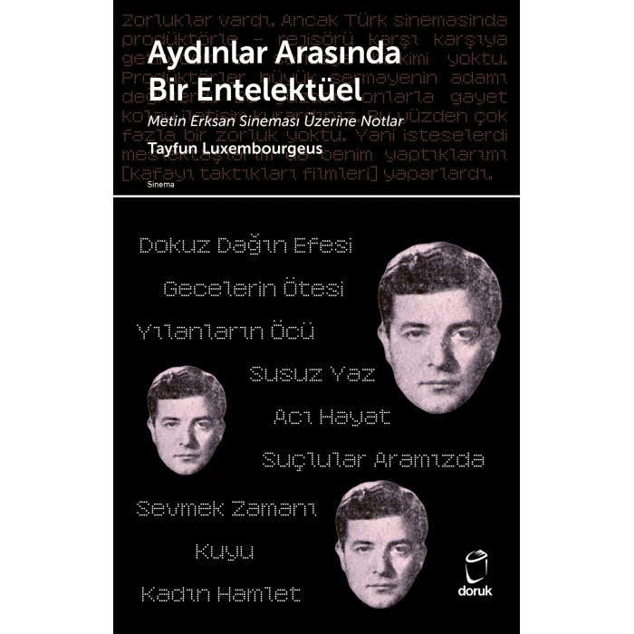Aydınlar Arasında Bir Entelektüel