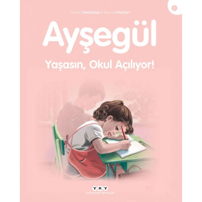 Ayşegül - Yaşasın Okul Açılıyor