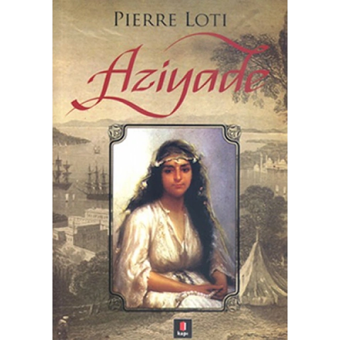 Aziyade / Pierre Loti + Sanat Kitabı