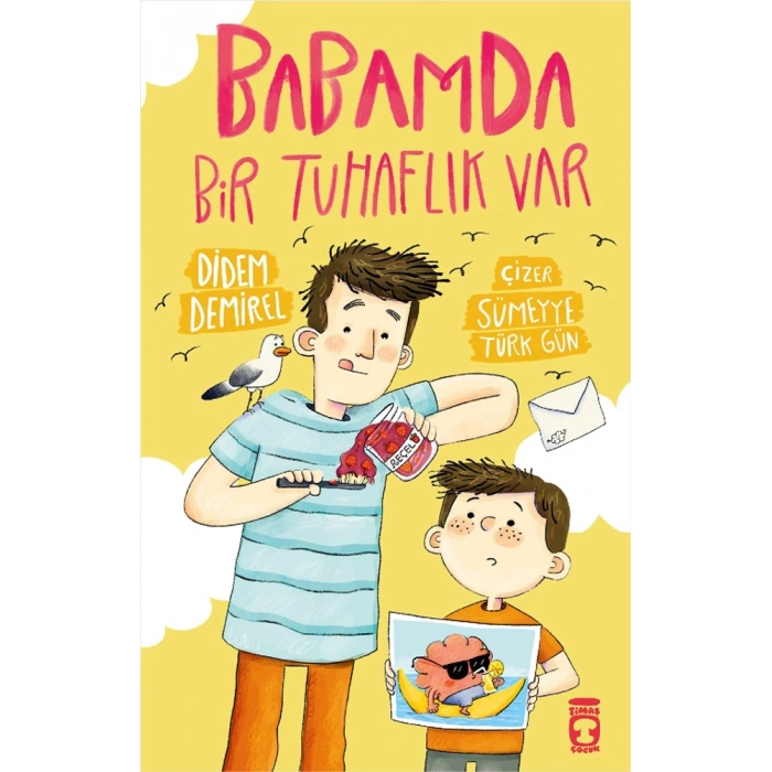 Babamda Bir Tuhaflık Var