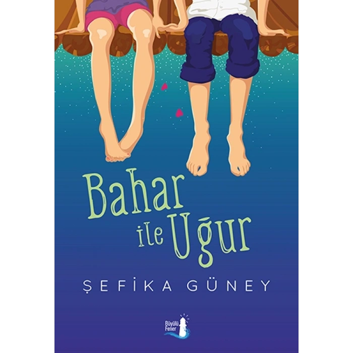 Bahar ile Uğur