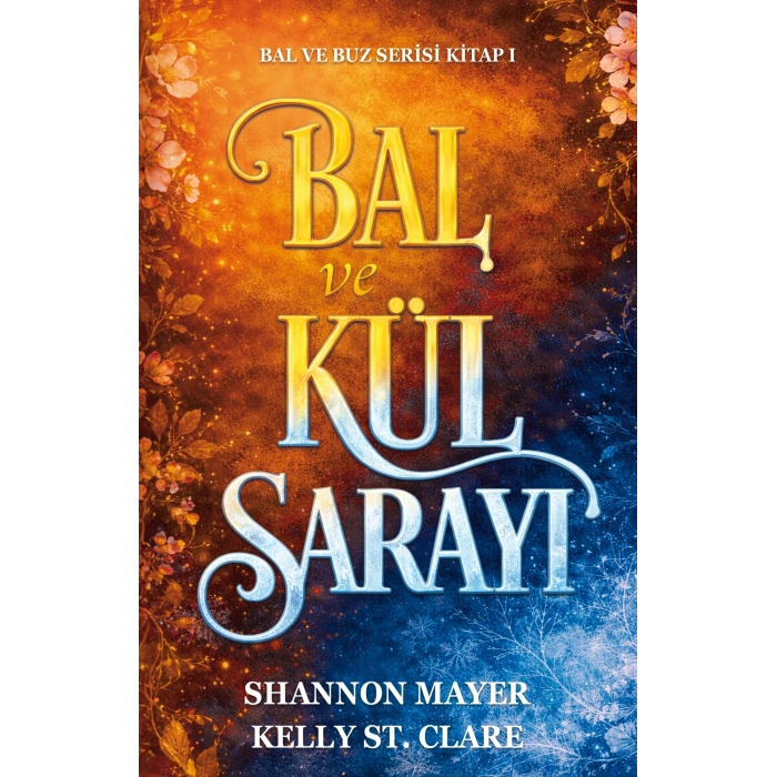 Bal ve Kül Sarayı