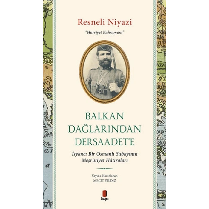 Balkan Dağlarından Dersaadet’e