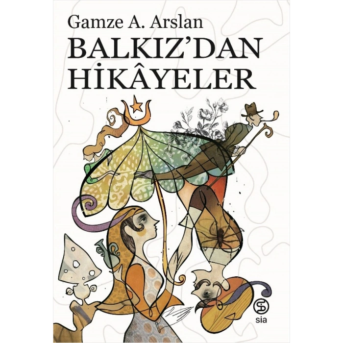Balkız’dan Hikâyeler