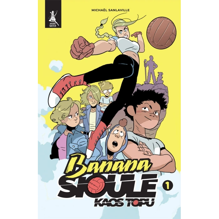 Banana Sioule - Kaos Topu 1. Cilt