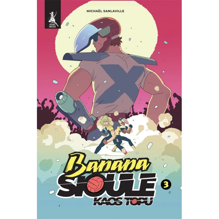 Banana Sioule - Kaos Topu 3. Cilt