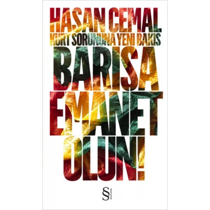 Barışa Emanet Olun