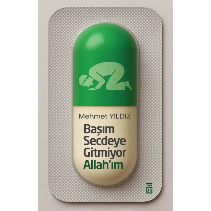 Başım Secdeye Gitmiyor Allah’ım
