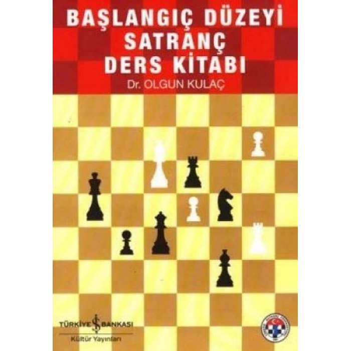 Başlangıç Düzeyi Satranç Ders Kitabı