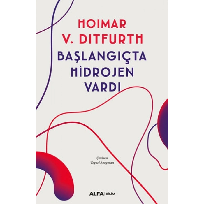 Başlangıçta Hidrojen Vardı