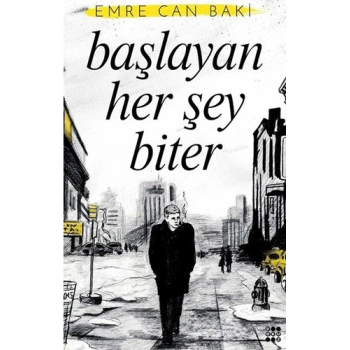 Başlayan Her Şey Biter