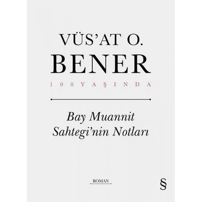 Bay Muannit Sahtegi’nin Notları (Ciltli)