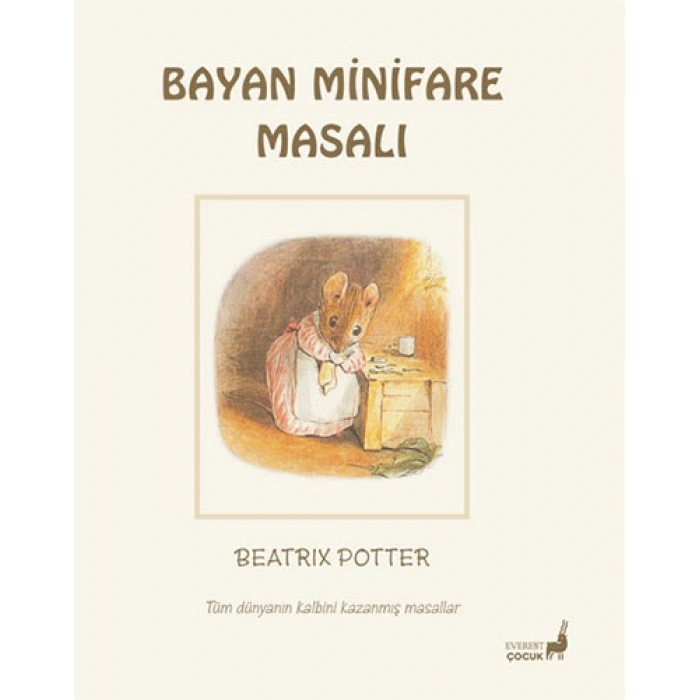 Beatrix Potter Masalları 16 - Bayan Minifare Masalı