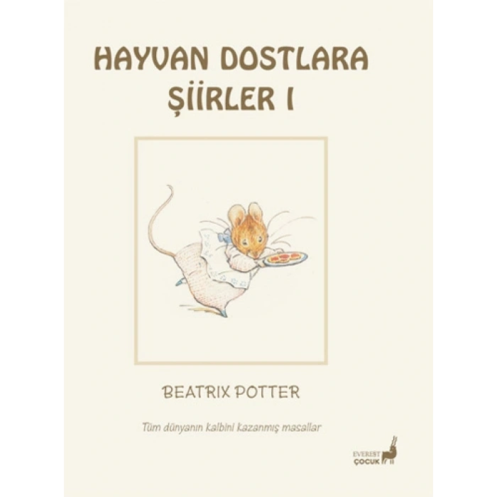 Beatrix Potter Masalları 20 - Hayvan Dostlara Şiirler 1