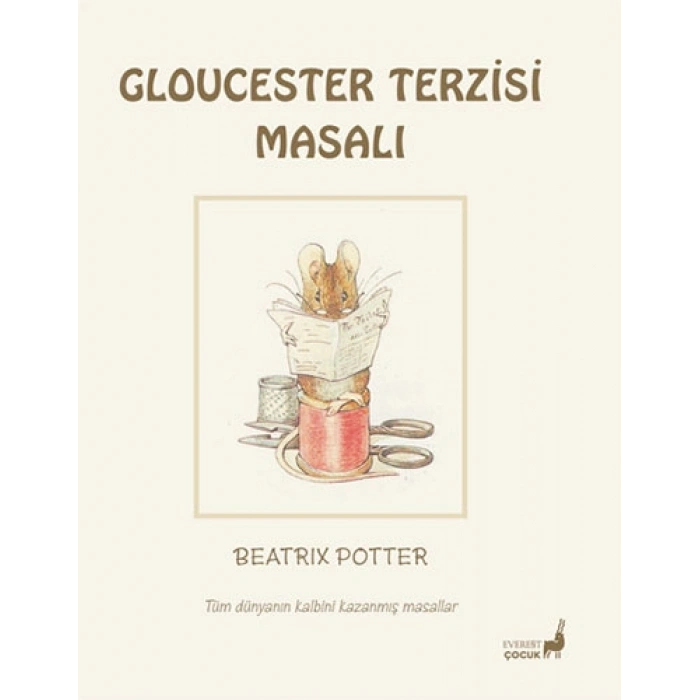Beatrix Potter Masalları 3 - Gloucester Terzisi Masalı
