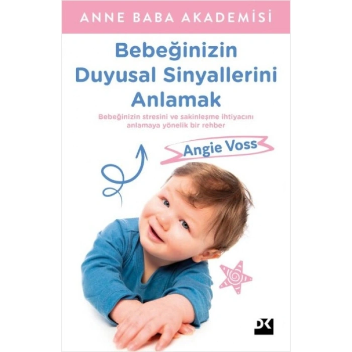 Bebeğinizin Duyusal Sinyallerini Anlamak