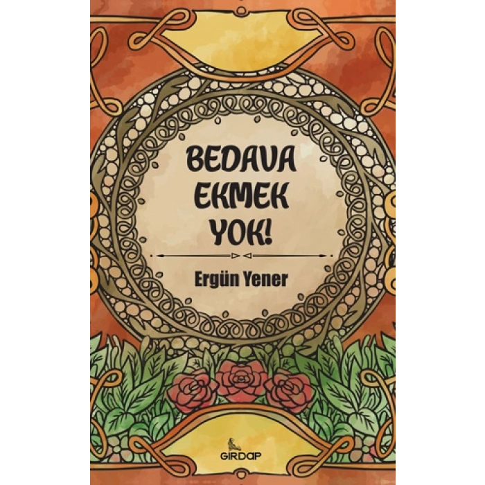 Bedava Ekmek Yok!