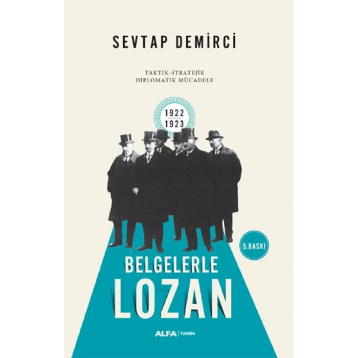 Belgelerle Lozan
