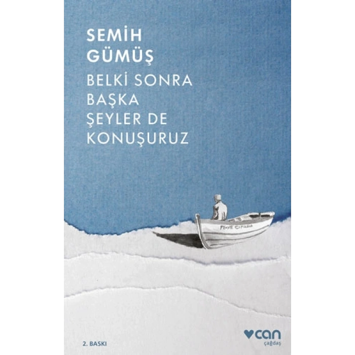 Belki Sonra Başka Şeyler De Konuşuruz