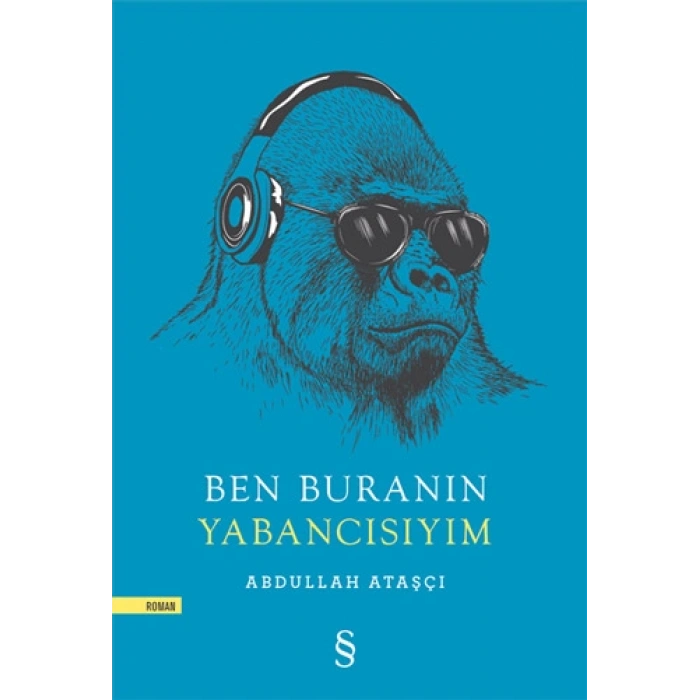 Ben Buranın Yabancısıyım
