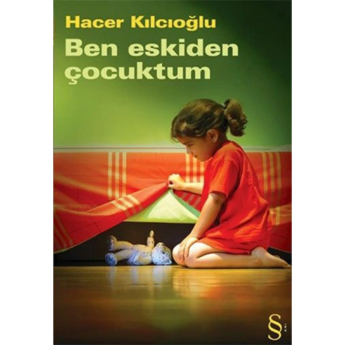 Ben Eskiden Çocuktum