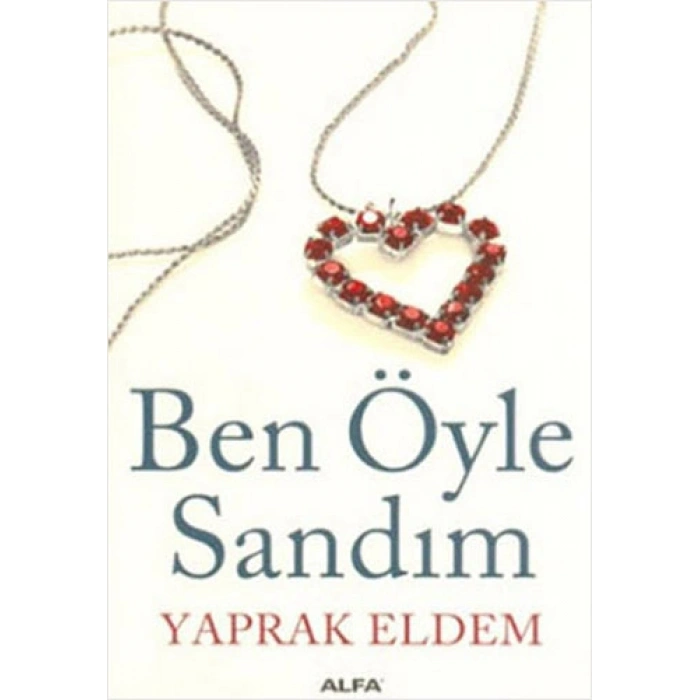 Ben Öyle Sandım