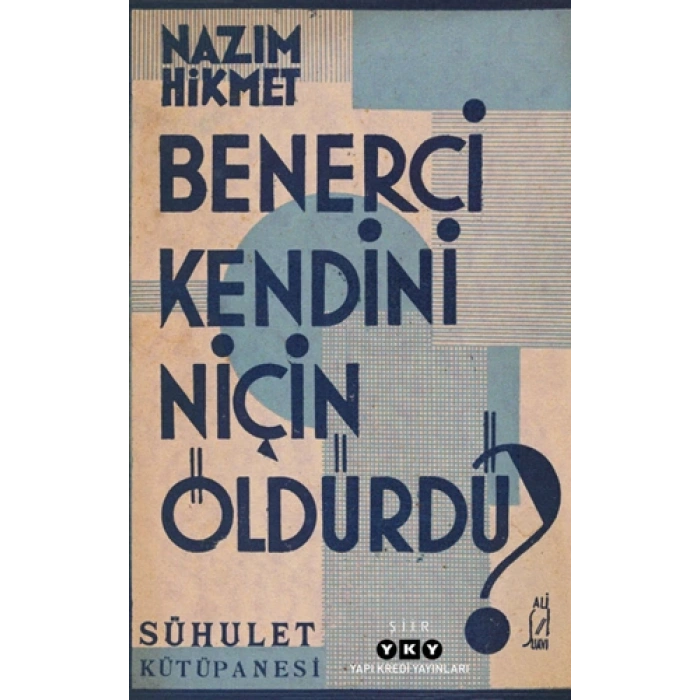 Benerci Kendini Niçin Öldürdü? (Tıpkı Basım)