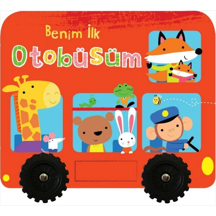 Benim İlk Otobüsüm – İlk Araçlarım (Ciltli)