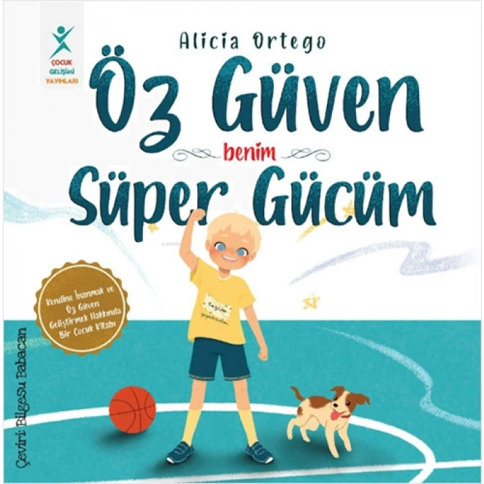 Benim Süper Gücüm-Öz Güven