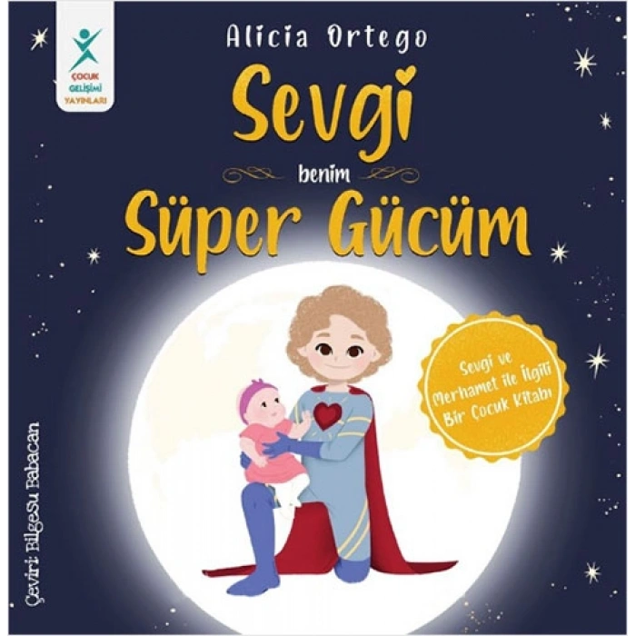 Benim Süper Gücüm-Sevgi