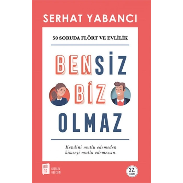 Bensiz Biz Olmaz