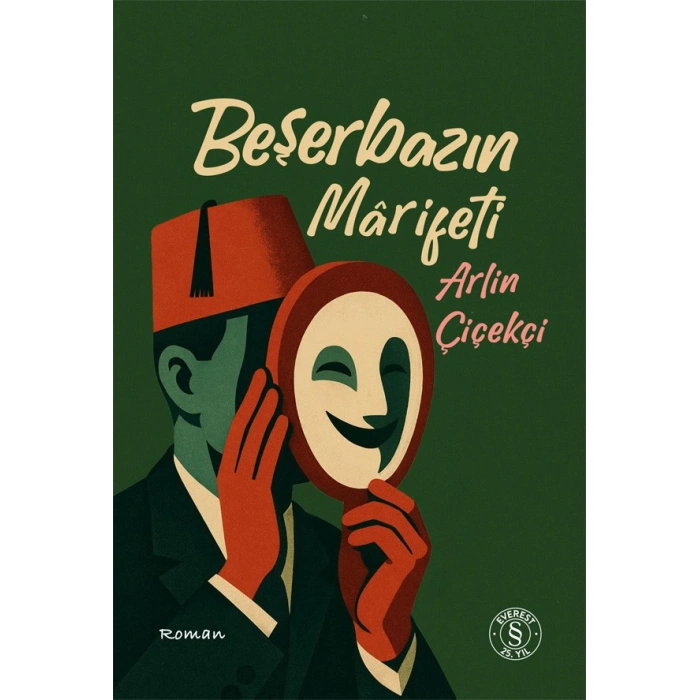 Beşerbazın Mârifeti / Arlin Çiçekçi + Sanat Kitabı