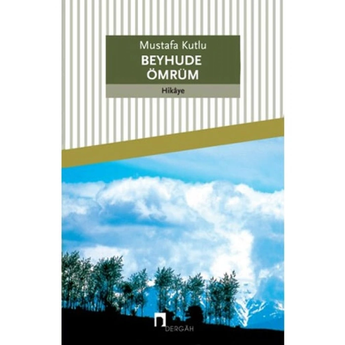Beyhude Ömrüm