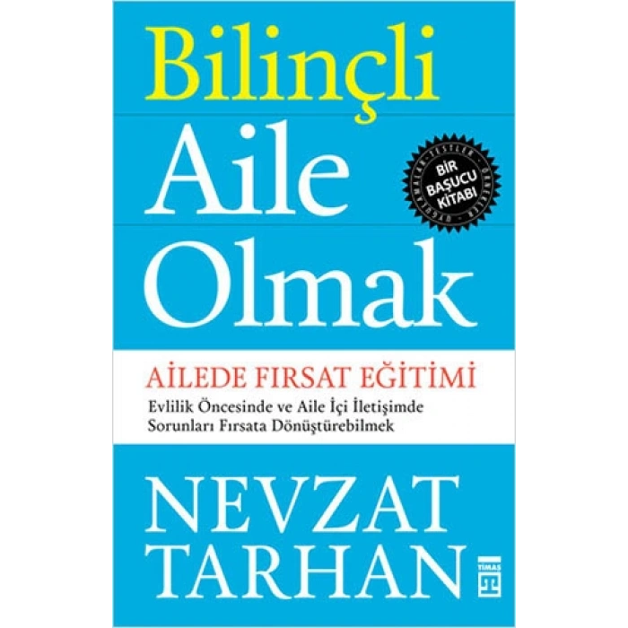 Bilinçli Aile Olmak