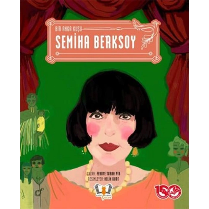 Bir Anka Kuşu Semiha Berksoy