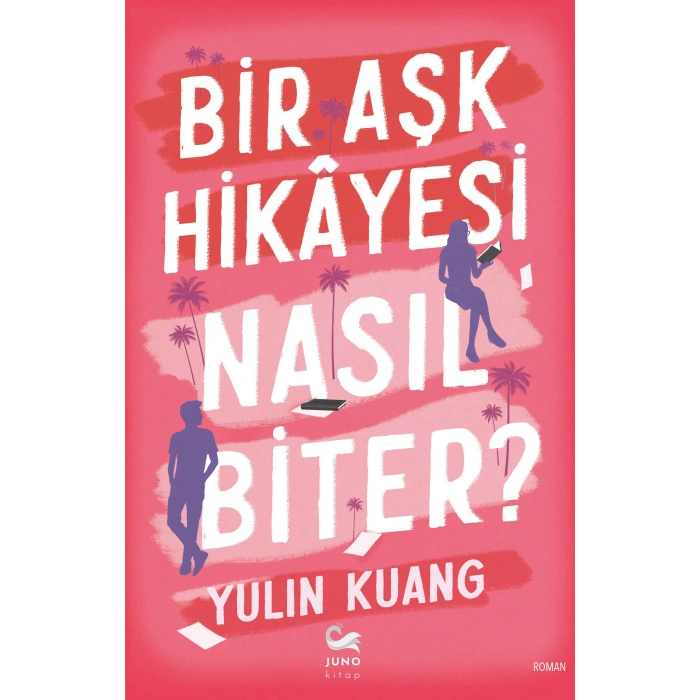 Bir Aşk Hikâyesi Nasıl Biter ?