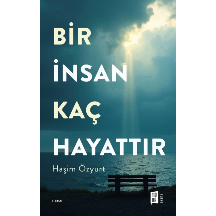 Bir İnsan Kaç Hayattır
