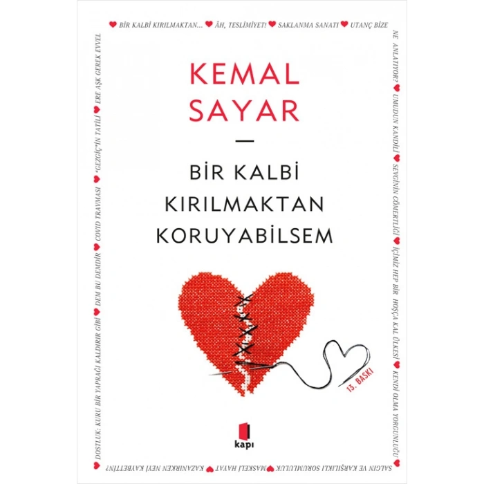Bir Kalbi Kırılmaktan Koruyabilsem
