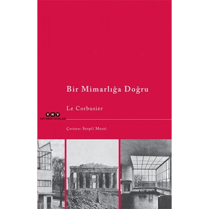 Bir Mimarlığa Doğru