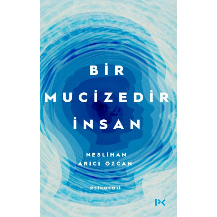 Bir Mucizedir İnsan
