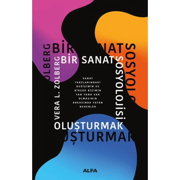 Bir Sanat Sosyolojisi Oluşturmak